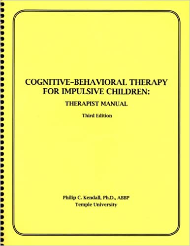 Cognitive-Behavioral Therapy for Impulsive Children: Therapist Manual Book cover of "Cognitive-Behavioral Therapy for Impulsive Children: Therapist Manual"