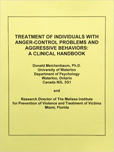 Treatment of Individuals with Anger-Control Problems and Aggressive Behaviors Book cover of "Treatment of Individuals with Anger-Control Problems and Aggressive Behaviors "