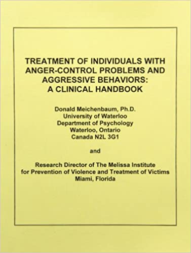 Treatment of Individuals with Anger-Control Problems and Aggressive Behaviors Book cover of "Treatment of Individuals with Anger-Control Problems and Aggressive Behaviors "