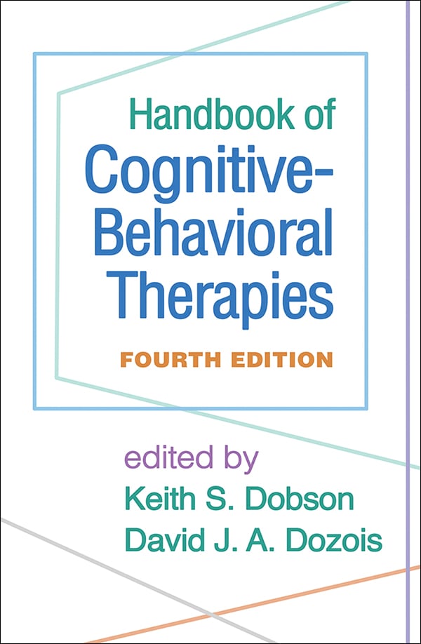 Handbook of Cognitive-Behavioral Therapies, Fourth Edition Book cover of "Handbook of Cognitive-Behavioral Therapies, Fourth Edition"