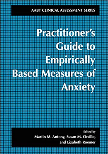 Practitioner's Guide to Empirically Based Measures of Anxiety Book cover of "Practitioner's Guide to Empirically Based Measures of Anxiety"