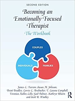 Becoming an Emotionally Focused Therapist (2nd Ed.) Book cover of "Becoming an Emotionally Focused Therapist (2nd Ed.)"