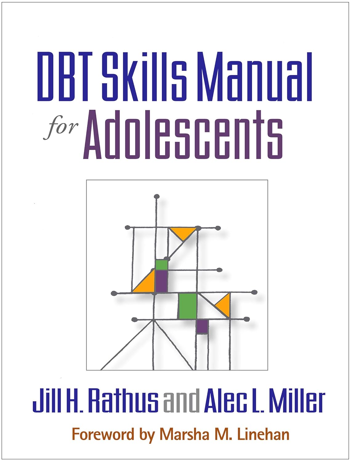 DBT Skills Manual for Adolescents Book cover of "DBT Skills Manual for Adolescents"