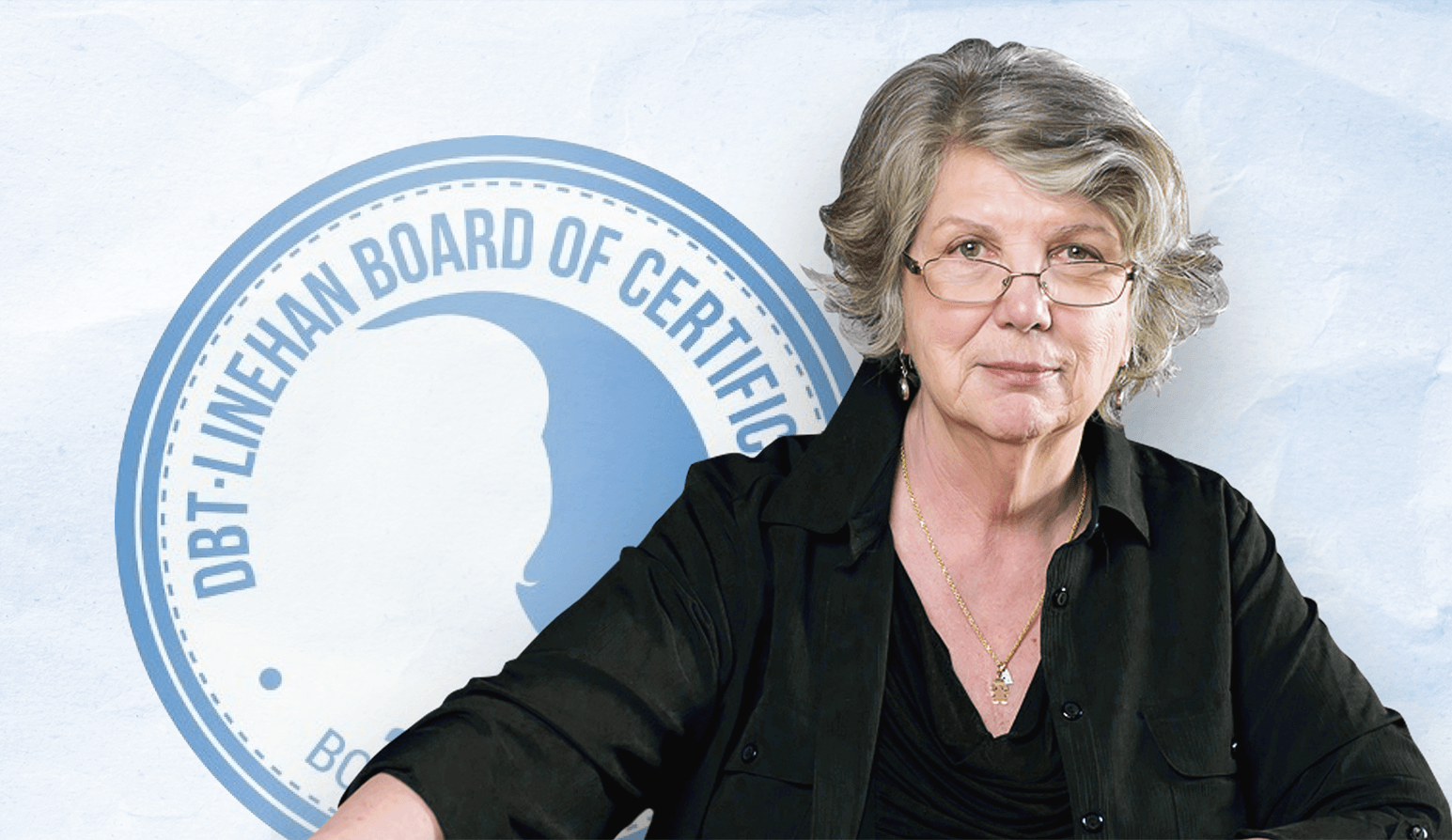 Marsha Linehan and the Linehan board of certification logo