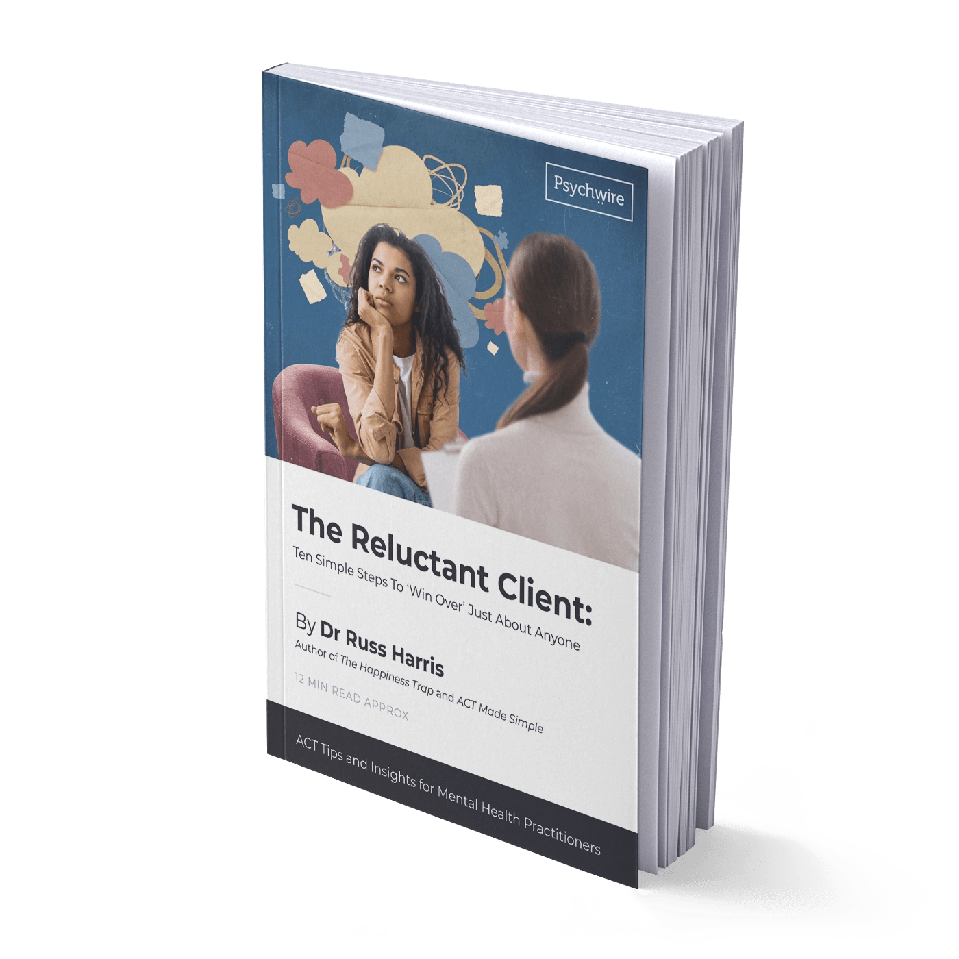 The Reluctant Client