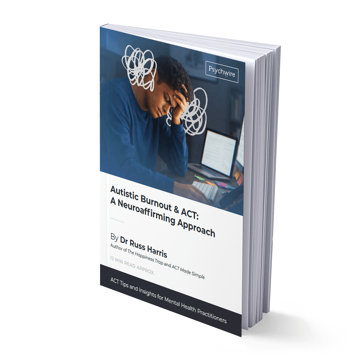 Autistic Burnout & ACT: A Neuroaffirming Approach